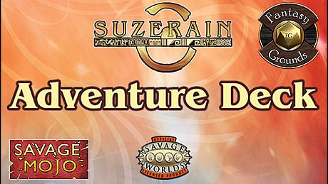 Fantasy Grounds - Savage Suzerain Adventure Deck (Savage Worlds) DLC