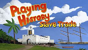 Playing History 2 - Slave Trade