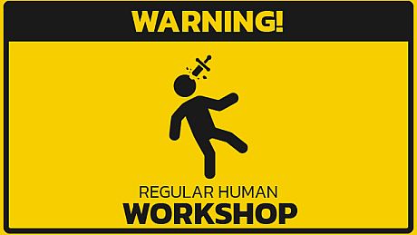 Regular Human Workshop Game