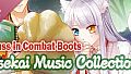 Puss in Combat Boots Isekai Music Collection