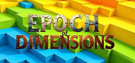 Epoch of Dimensions Game