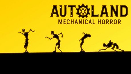 AUTO-Land: Mechanical Horror Game