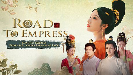Road to Empress: Props & Bloopers Expansion Pack DLC