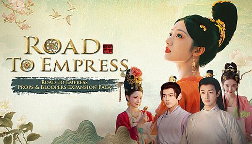 Road to Empress: Props & Bloopers Expansion Pack