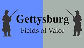 Gettysburg: Fields of Valor