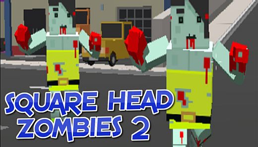 Square Head Zombies 2 - FPS Game