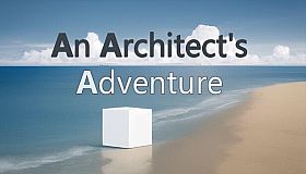 An Architect's Adventure