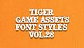TIGER GAME ASSETS FONT STYLES VOL.28