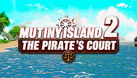 Mutiny Island 2: The Pirate's Court