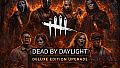 Dead by Daylight: Deluxe Edition Upgrade