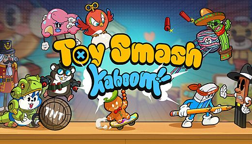 Toy Smash Kaboom!