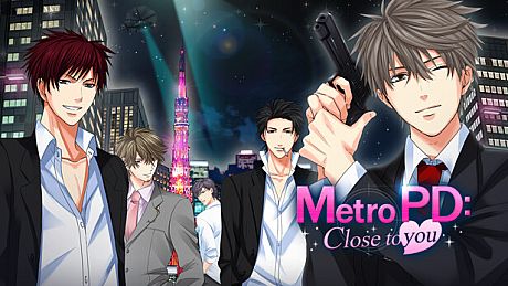 Metro PD: Close to You Game