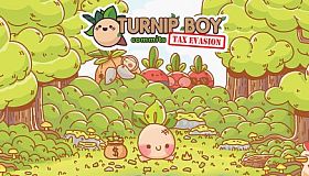 Turnip Boy Commits Tax Evasion