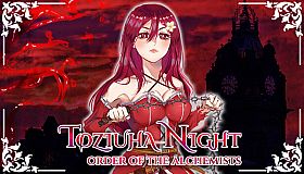 Toziuha Night: Order of the Alchemists