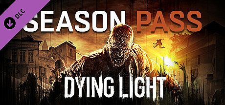 Dying Light: Season Pass DLC