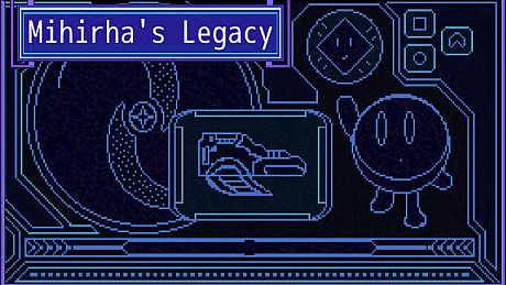 Mihirha's Legacy Game