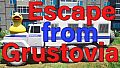 Escape from Grustovia