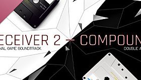 Receiver 2 Compound Soundtrack