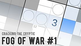Cracking the Cryptic - Fog of War #1