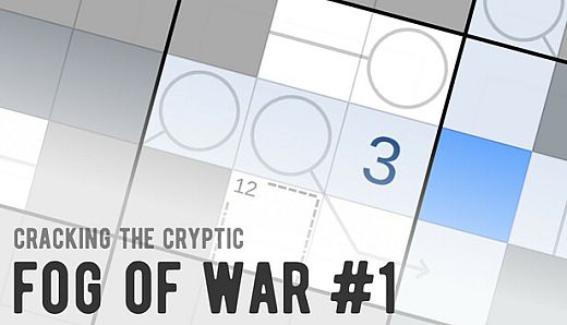 Cracking the Cryptic - Fog of War #1