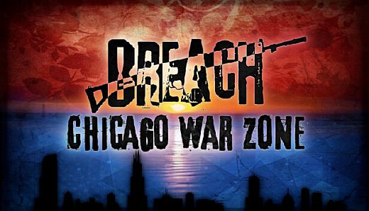 Breach: Chicago War Zone