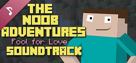 The Noob Adventures: Fool For Love Soundtrack DLC
