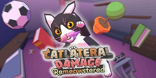 Catlateral Damage: Remeowstered