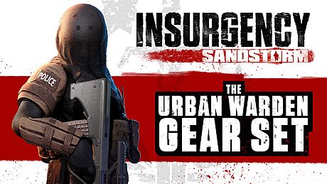 Insurgency: Sandstorm - Urban Warden Gear Set DLC