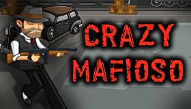 Crazy Mafioso