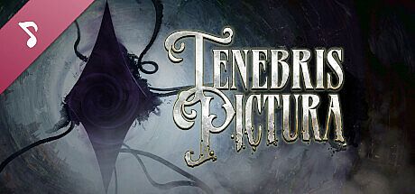 Tenebris Pictura Soundtrack