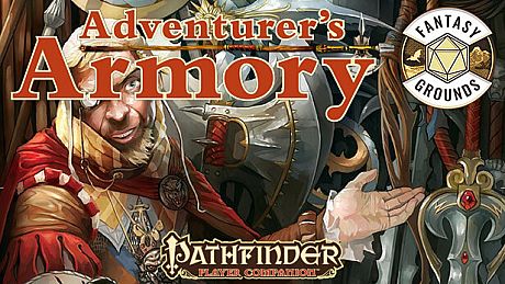 Fantasy Grounds - Pathfinder RPG - Pathfinder Player Companion: Adventurers Armory DLC
