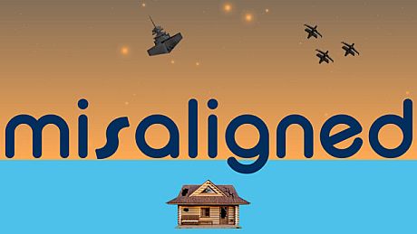 misaligned Game
