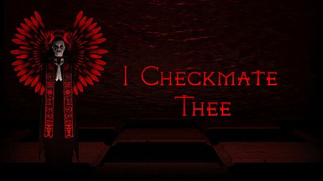 I Checkmate Thee Game