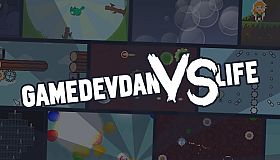 GameDevDan vs Life