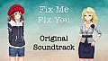 Fix Me Fix You Soundtrack and Director's Commentary