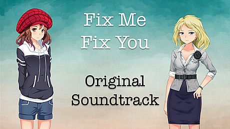 Fix Me Fix You Soundtrack and Director's Commentary DLC