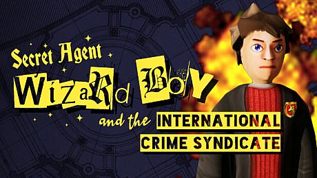 Secret Agent Wizard Boy and the International Crime Syndicate Game