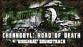 Chernobyl: Road of Death - Original Soundtrack