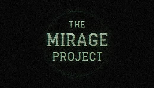 The Mirage Project
