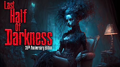 Last Half of Darkness Game