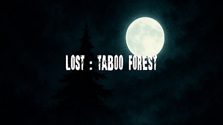 Lost : Taboo Forest Game