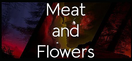 MEAT AND FLOWERS Game