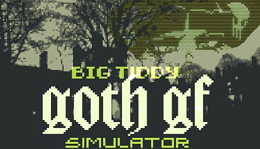 Big Tiddy Goth GF Simulator