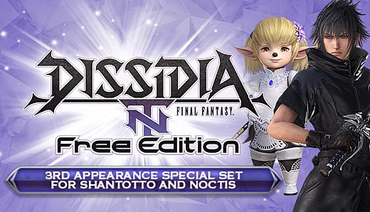 DFF NT: 3rd Appearance Special Set for Shantotto and Noctis