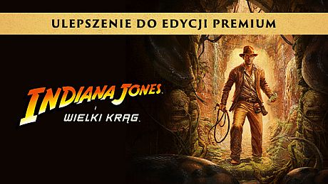 Indiana Jones and the Great Circle: Digital Premium Upgrade DLC