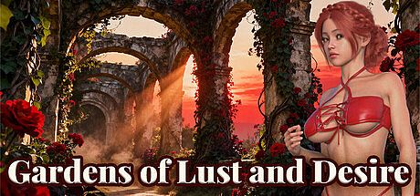 Gardens of Lust and Desire