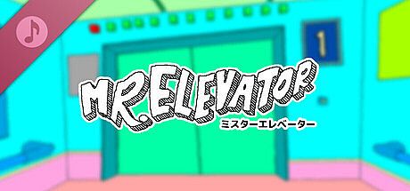MR. ELEVATOR OST DLC
