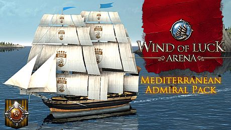 Wind of Luck: Arena - Mediterranean Admiral pack DLC