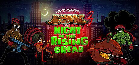 Gangsta Bean 3: Night of the Rising Bread Game