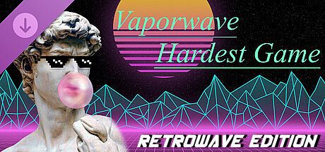 Vaporwave Hardest Game - Retrowave Edition DLC